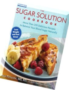 Prevention’s the Sugar Solution Cookbook – More Than 200 Delicious Recipes to Balance Your Blood Sug