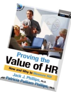 Proving the Value of HR How and Why to Measure ROI