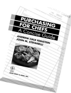 Purchasing for Chefs A Concise Guide
