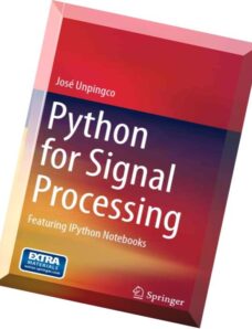 Python for Signal Processing Featuring IPython Notebooks