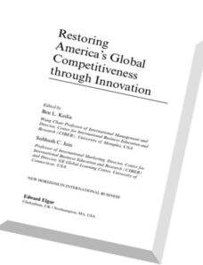 Restoring America’s Global Competitiveness Through Innovation