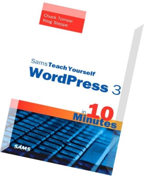 Sams Teach Yourself WordPress 3 in 10 Minutes