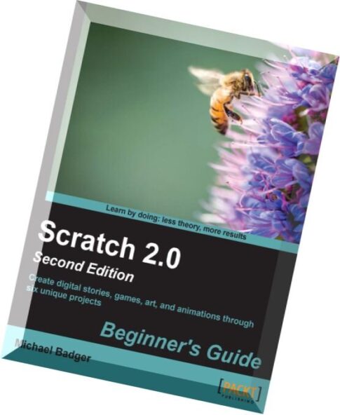 Scratch 2.0 Beginner’s Guide, 2nd Edition