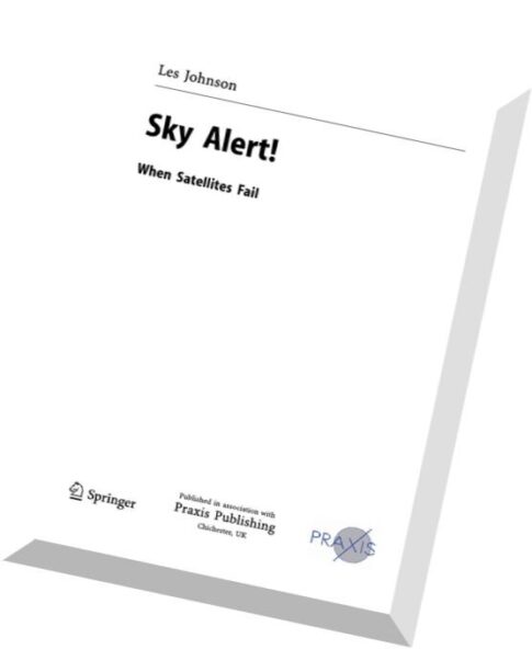 Sky Alert! When Satellites Fail