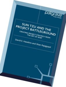 Sun Tzu and the Project Battleground Creating Project Strategy from ‘The Art of War’