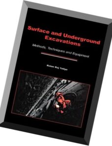 Surface and Underground Excavations – Methods, Techniques and Equipment