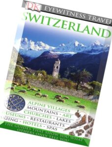 Switzerland (DK Eyewitness Travel Guides) (Dorling Kindersley 2010)