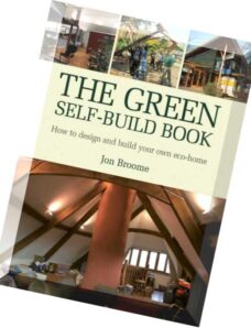 The Green Self-Build Book – How to Design and Build Your Own Eco-Home