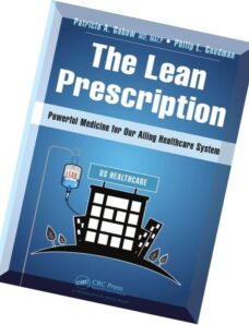 The Lean Prescription Powerful Medicine for Our Ailing Healthcare System