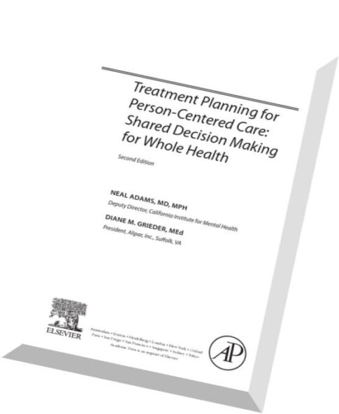 Treatment Planning for Person-Centered Care Shared Decision Making for Whole Health, 2nd edition