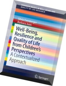 Well-Being, Resilience and Quality of Life from Children’s Perspectives A Contextualized Approach.pd