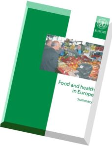 WHO Regional Office for Europe Food and Health in Europe Summary A New Basis for Action