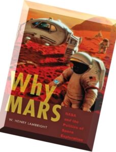 Why Mars — NASA and the Politics of Space Exploration