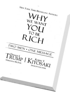 Why We Want You to Be Rich Two Men – One Message Two Men with One Message