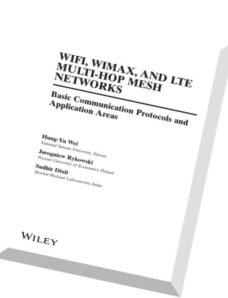 WiFi, WiMAX and LTE Multi-hop Mesh Networks