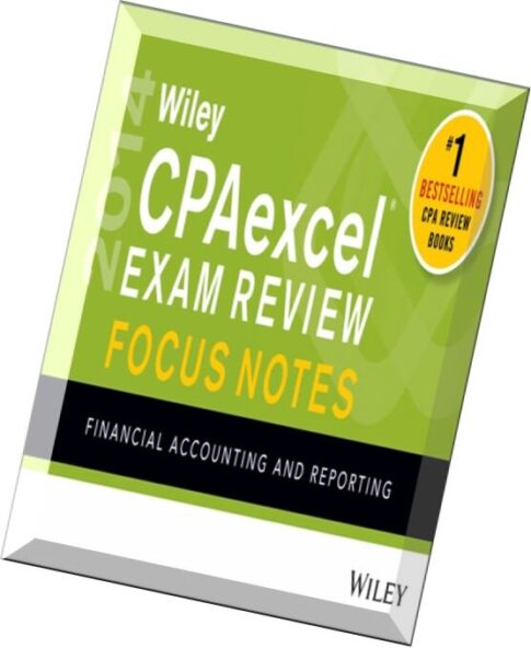Wiley CPAexcel Exam Review 2014 Focus Notes Financial Accounting and Reporting