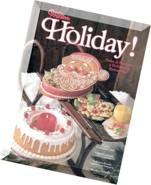 Wilton Holiday! Bake & Decorate a Holiday to Remember