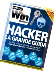 Win Magazine Speciali Hacker La Grande Guida – Novembre-Dicembre 2014