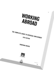 Working AbroadThe Complete Guide to Overseas Employment