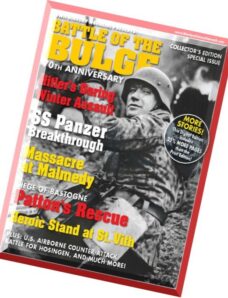 WWII History Magazine Special Issue Battle of the Bulge 70th Anniversary