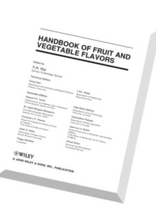 Y. H. Hui, Feng Chen, Handbook of Fruit and Vegetable Flavors