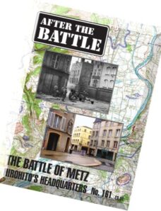 After The Battle Issue 161 The Battle of Metz – Hirohito’s Headquarters