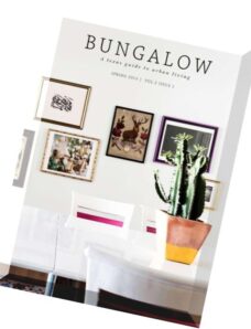 Bungalow Magazine — Spring 2014