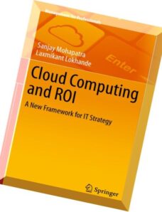 Cloud Computing and ROI A New Framework for IT Strategy