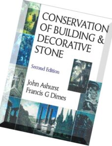 Conservation of Building and Decorative Stone, (2nd Edition)
