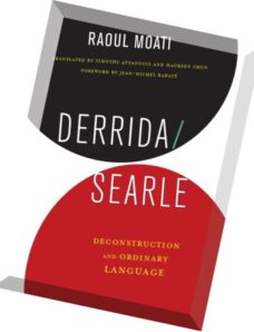 Derrida Searle Deconstruction and Ordinary Language