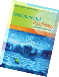 Developmental Psychology Childhood and Adolescence, 9th Edition
