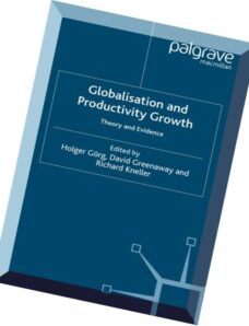 Globalization and Productivity Growth Theory and Evidence