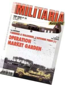 Histoire & Collections — Armes Militaria Magazine HS 23 — D’Arnhem a Walcheren L’Automne Perdu (1) Operation Market Garden
