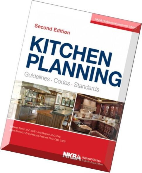 Kitchen Planning Guidelines, Codes, Standards, 2nd Edition