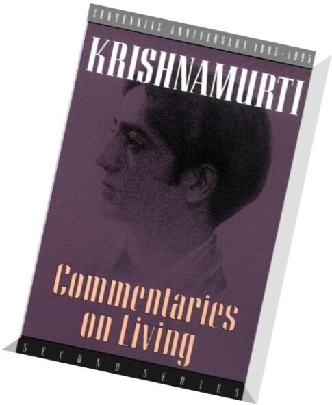 Krishnamurti – Commentaries on Living, Second Series