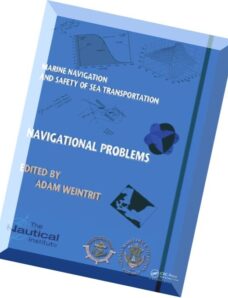 Marine Navigation and Safety of Sea Transportation Navigational Problems