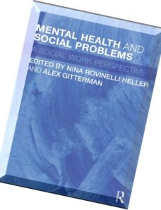 Mental Health and Social Problems A Social Work Perspective