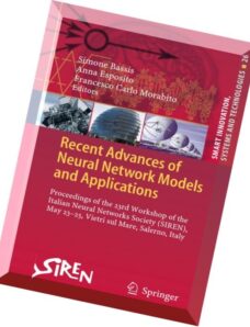 Recent Advances of Neural Network Models and Applications