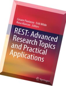 REST Advanced Research Topics and Practical Applications