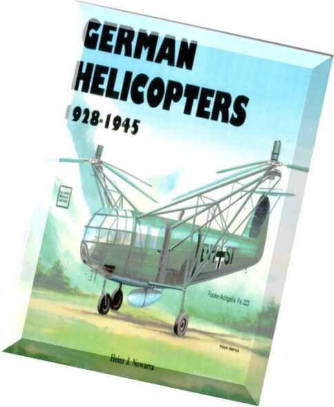 Schiffer Aviation History German Helicopters 1928-1945