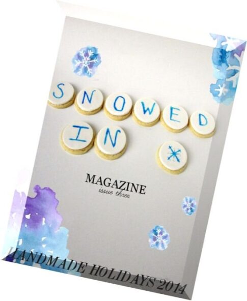 SNOWED IN Magazine — Holiday 2014