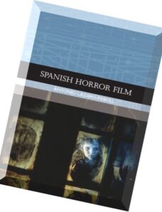 Spanish Horror Film (Traditions in World Cinema)