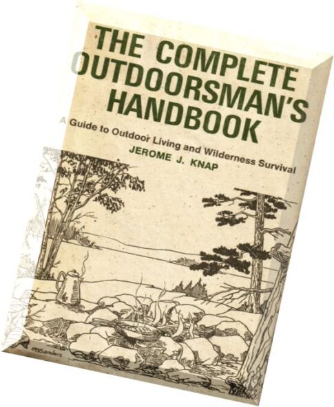 The Complete Outdoorsman Handbook