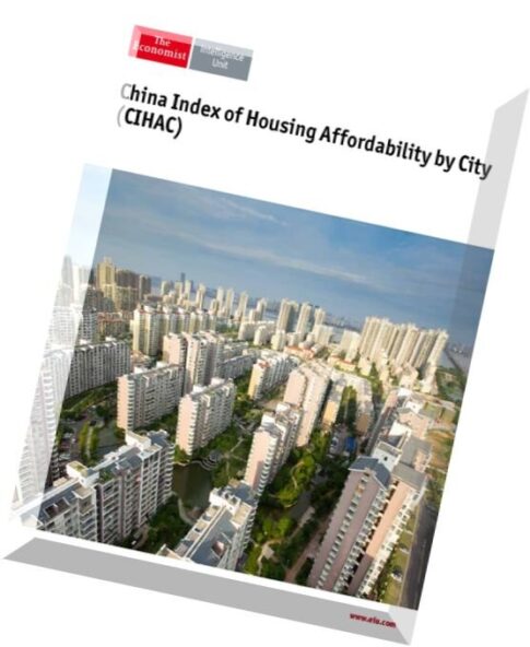 The Economist (Intelligence Unit) – China index of housing affordability by City 2014