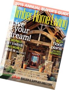 Timber Home Living Magazine Annual Buyer’s Guide 2015