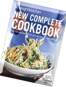 Weight Watchers, Weight Watchers New Complete Cookbook, 4th Edition