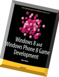 Windows 8 and Windows Phone 8 Game Development