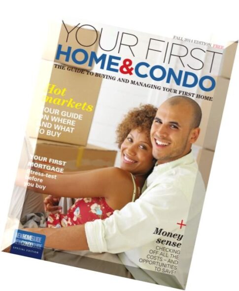 Your First Home & Condo — Fall 2014