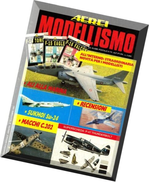 Aerei Modellismo – 1991-10 – TAV-8, MC.202,P-47,Su-24,F-89