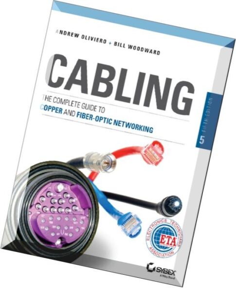 Cabling The Complete Guide to Copper and Fiber-Optic Networking, 5th edition